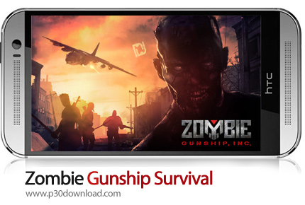 دانلود Zombie Gunship Survival v1.6.25 - بازی موبایل نبرد با زامبی ها