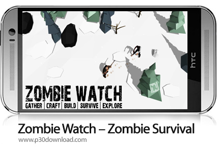 دانلود Zombie Watch - Zombie Survival v2.2.1 + Mod - بازی موبایل بقا زامبی