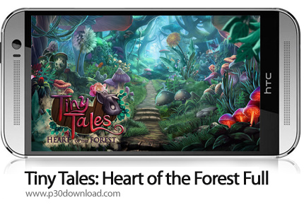 دانلود Tiny Tales: Heart of the Forest Full v1.0 - بازی موبایل قلب جنگل
