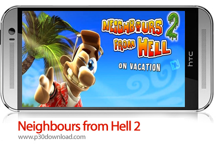 دانلود Neighbours from Hell: Season 2 v3.2 + Mod - بازی موبایل همسایه جهنم فصل 2