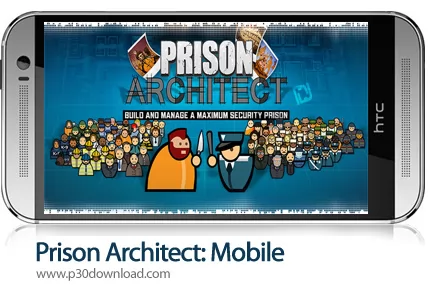 دانلود Prison Architect: Mobile v2.0.8 + Mod - بازی موبایل معمار زندان