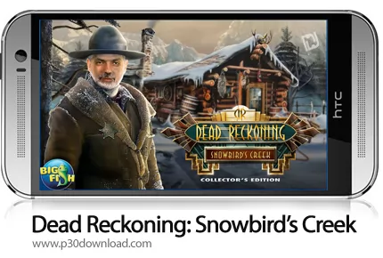 دانلود Dead Reckoning: Snowbird's Creek Full v1.0 - بازی موبایل مرگ خاموش