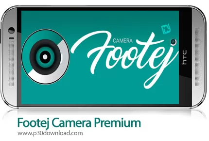 دانلود Footej Camera Premium v2.2.8 - برنامه موبایل دوربین حرفه ای و قدرتمند فوتج