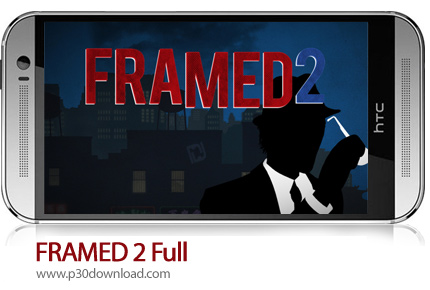 دانلود FRAMED 2 Full v1.1.0 - بازی موبایل قاب 2