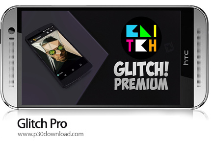 دانلود Glitch Pro v3.12.29 - برنامه موبایل ویرایش مبهم و ناقص تصاویر