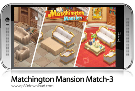 دانلود Matchington Mansion Match-3 Home Decor Adventure v1.89.0 + Mod - بازی موبایل ماجراجوئی در خان
