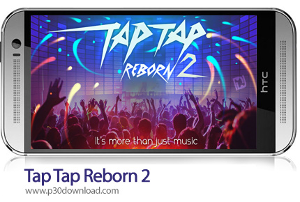 دانلود Tap Tap Reborn 2 v3.0.9 + Mod - بازی موبایل نوازندگی با یک لمس