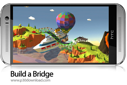 دانلود Build a Bridge v4.0.8 + Mod - بازی موبایل پل سازی