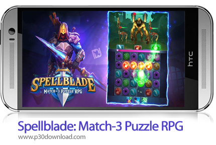 دانلود Spellblade: Match-3 Puzzle RPG v0.9.14 + Mod - بازی موبایل نبرد با هیولاها