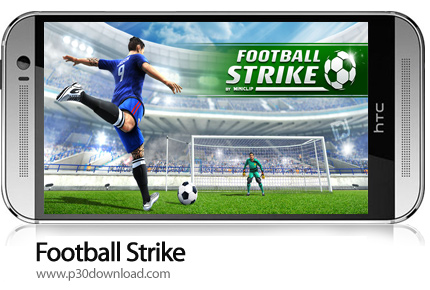 دانلود Football Strike v1.28.0 - بازی موبایل فوتبال استریک
