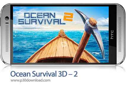 دانلود Ocean Survival 3D - 2 v2.6 + Mod - بازی موبایل بقا در اقیانوس