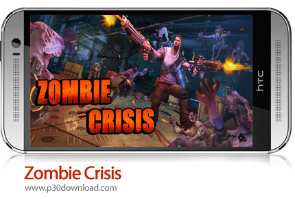 دانلود Zombie Crisis v2.0.3120 + Mod - بازی موبایل بحران زامبی