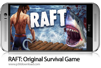 دانلود RAFT: Original Survival Game v1.45 + Mod - بازی موبایل بقا در اقیانوس