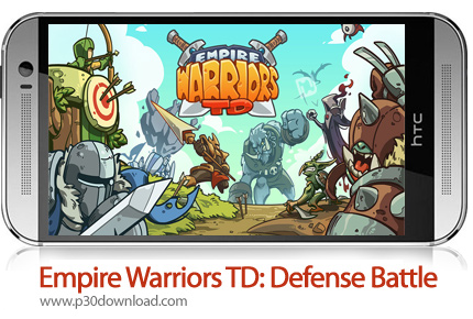دانلود Empire Warriors TD: Defense Battle v2.4.15 + Mod - بازی موبایل برج دفاعی
