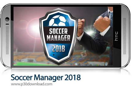 دانلود Soccer Manager 2018 v1.5.7 - بازی موبایل مدیریت فوتبال 2018