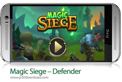 دانلود Magic Siege - Defender v1.8.21 + Mod - بازی موبایل محاصره جادویی