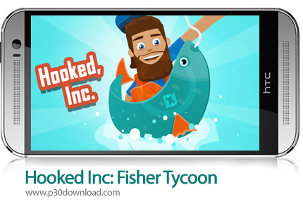 اخبار[موبایل] دانلود Hooked Inc: Fisher Tycoon v2.12.1 + Mod – بازی موبایل ماهی گیر پولدار