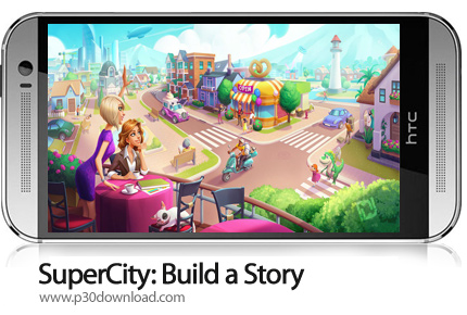 دانلود SuperCity: Build a Story v1.35.2 - بازی موبایل شهرسازی