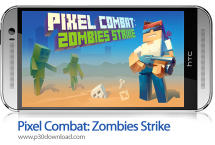 دانلود Pixel Combat: Zombies Strike v3.11.2 + Mod - بازی موبایل نبرد با زامبی های پیکسلی