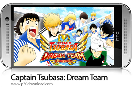 دانلود Captain Tsubasa: Dream Team v4.2.2 + Mod - بازی موبایل کاپیتان سوباسا: تیم رویایی