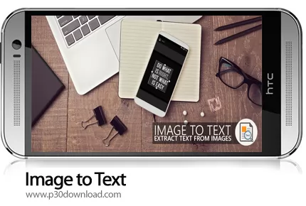دانلود Image to Text v1.57 - برنامه موبایل تبدیل عکس به متن