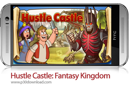 دانلود Hustle Castle: Fantasy Kingdom v1.38.0 + Mod - بازی موبایل قلعه مهمانسرا: امپراطوری رویایی
