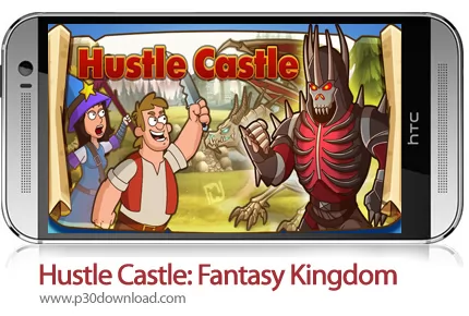 دانلود Hustle Castle: Fantasy Kingdom v1.38.0 + Mod - بازی موبایل قلعه مهمانسرا: امپراطوری رویایی