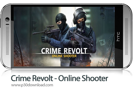دانلود Crime Revolt - Online Shooter v2.18 - بازی موبایل شورشیان