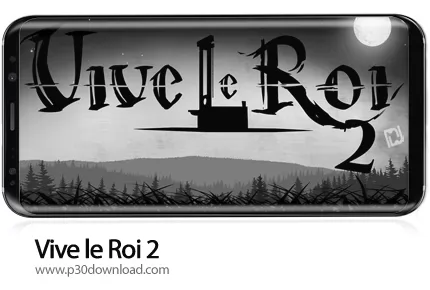 دانلود Vive le Roi 2 v1.0.0 - بازی موبایل زنده باد پادشاه 2