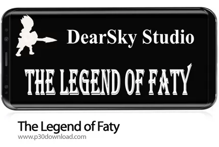 دانلود The Legend of Faty v1.9 - بازی موبایل افسانه فتی