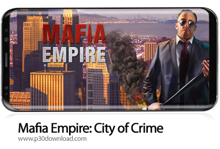 دانلود Mafia Empire: City of Crime v5.0 - بازی موبایل امپراطوری مافیایی