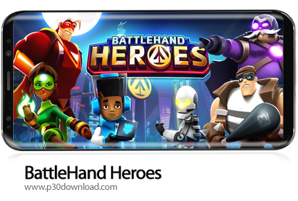 دانلود BattleHand Heroes v2.0.0 - بازی موبایل قهرمانان خبره نبرد