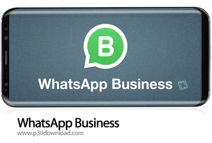 دانلود WhatsApp Business v2.21.9.5 - برنامه موبایل واتساپ بیزنس