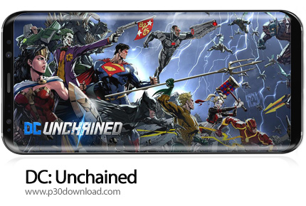 دانلود DC: Unchained v1.2.1 - بازی موبایل رها شدگان: قهرمانان دی سی