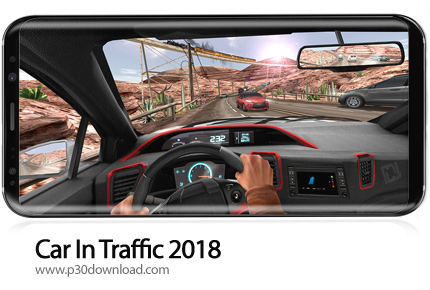 دانلود Car In Traffic 2018 v1.3.1 + Mod - بازی موبایل رانندگی در ترافیک 2018