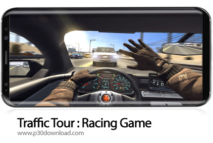دانلود Traffic Tour : Racing Game - For Car Games Fans v1.5.5 - بازی موبایل ماشین سواری در اتوبان