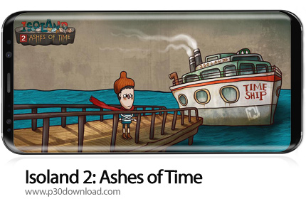 دانلود Isoland 2: Ashes of Time v1.0.33 + Mod - بازی موبایل ایزولند 2