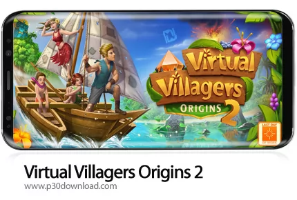 دانلود Virtual Villagers Origins 2 v2.5.12 + Mod - بازی موبایل زندگی روستایی 2