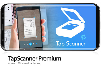 دانلود TapScanner Premium v2.5.64 - برنامه موبایل اسکنر هوشمند