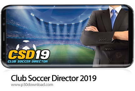 دانلود Club Soccer Director 2019 v2.0.22 + Mod - بازی موبایل مدیر باشگاه فوتبال 2019