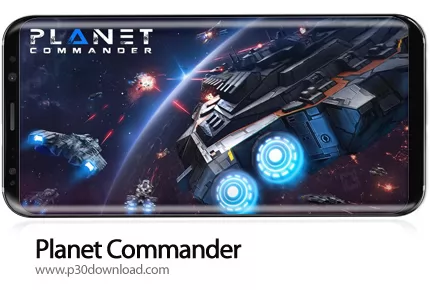 دانلود Planet Commander v1.19.245 + Mod - بازی موبایل فرمانده سیاره