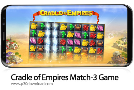 دانلود Cradle of Empires Match-3 Game v6.7.6 + Mod - بازی موبایل مهد امپراطوری