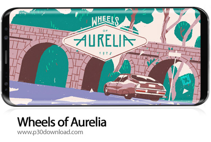 دانلود Wheels of Aurelia v1.0 - بازی موبایل چرخ های آئرولیا