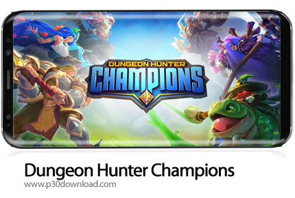دانلود Dungeon Hunter Champions: Epic Online Action RPG v1.6.13 - بازی موبایل جنگجویان سیاه چال