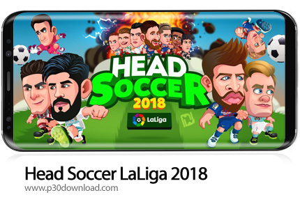 دانلود Head Soccer LaLiga 2019 v5.2.0 + Mod - بازی موبایل هد زنی در لالیگا 2019