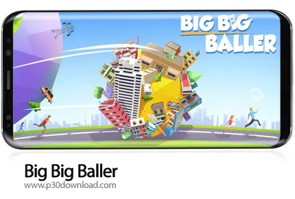 دانلود Big Big Baller v1.3.7 + Mod - بازی موبایل تخته سنگ نابودگر