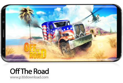 دانلود Off The Road - OTR Open World Driving v1.5 + Mod - بازی موبایل رانندگی با کامیون در جاده خاکی