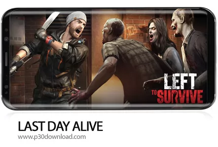 دانلود LAST DAY ALIVE v4.3.1 + Mod - بازی موبایل آخرین روز بقا