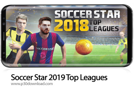دانلود Soccer Star 2019 Top Leagues v2.0.4 + Mod - بازی موبایل ستاره فوتبال