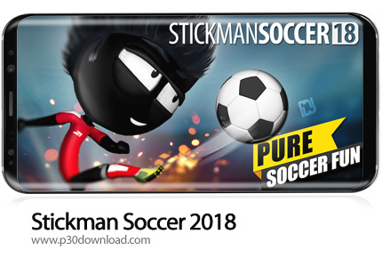 دانلود Stickman Soccer 2018 v2.3.1 - بازی موبایل فوتبال 2018 آدمک ها
